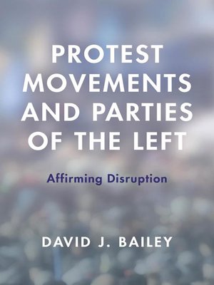 cover image of Protest Movements and Parties of the Left